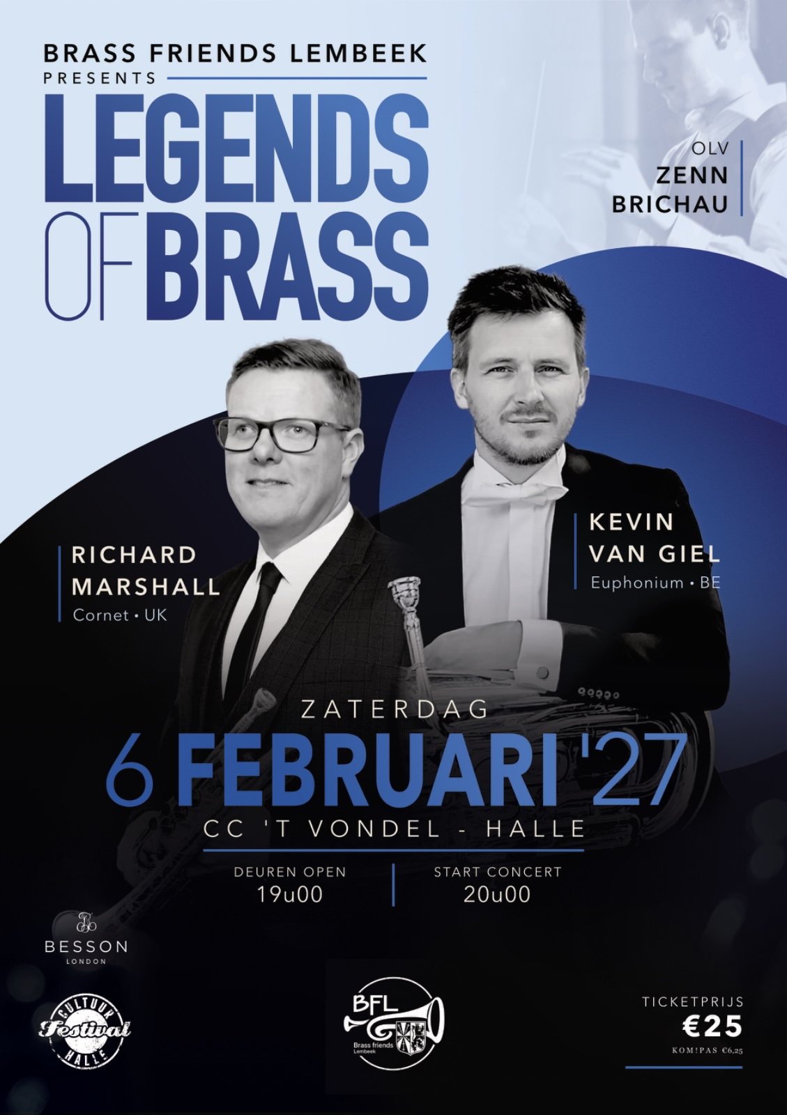 Affiche van Legends Of Brass, zaterdag 6 februari 2027 in CC 't Vondel in Halle, met Richard Marshall op cornet en Kevin Van Giel op euphonium.